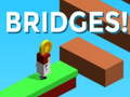                                                                       Bridges! ﻞﯿﮭﮐ