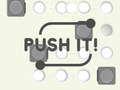                                                                       Push It!  ﻞﯿﮭﮐ