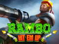                                                                       Rambo Hit Em Up ﻞﯿﮭﮐ