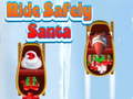                                                                       Ride Safely Santa ﻞﯿﮭﮐ