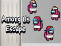                                                                       Among Us Escape ﻞﯿﮭﮐ