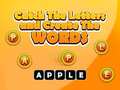                                                                       Catch The Letters And Create The Words ﻞﯿﮭﮐ