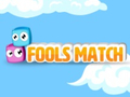                                                                       Fools Match ﻞﯿﮭﮐ