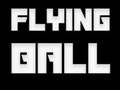                                                                       Flying Ball ﻞﯿﮭﮐ