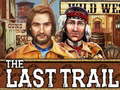                                                                       The Last Trail ﻞﯿﮭﮐ