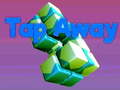                                                                       Tap Away ﻞﯿﮭﮐ