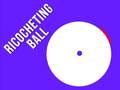                                                                       Ricocheting Ball ﻞﯿﮭﮐ