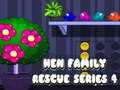                                                                       Hen Family Rescue Series 4 ﻞﯿﮭﮐ