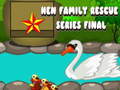                                                                       Hen Family Rescue Series Final ﻞﯿﮭﮐ