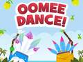                                                                       Oomee Dance ﻞﯿﮭﮐ