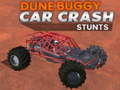                                                                       Dune buggy car crash stunts ﻞﯿﮭﮐ