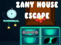                                                                       Zany House Escape ﻞﯿﮭﮐ