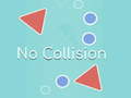                                                                       No Collision ﻞﯿﮭﮐ