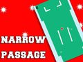                                                                       Narrow Passage ﻞﯿﮭﮐ