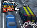                                                                       Drive for Speed 2 ﻞﯿﮭﮐ