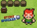                                                                      Stone Smacker ﻞﯿﮭﮐ