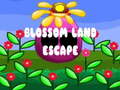                                                                       Blossom Land Escape ﻞﯿﮭﮐ