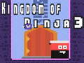                                                                       Kingdom of Ninja 3 ﻞﯿﮭﮐ