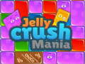                                                                       Jelly Crush Mania ﻞﯿﮭﮐ
