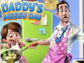                                                                       Daddy's Messy Day ﻞﯿﮭﮐ