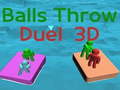                                                                       Balls Throw Duel 3D  ﻞﯿﮭﮐ