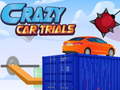                                                                      Crazy Car Trials ﻞﯿﮭﮐ