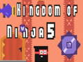                                                                       Kingdom of Ninja 5 ﻞﯿﮭﮐ