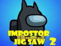                                                                       Impostor Jigsaw 2 ﻞﯿﮭﮐ