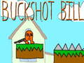                                                                       Buckshot Bill ﻞﯿﮭﮐ