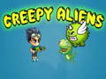                                                                       Creepy Aliens ﻞﯿﮭﮐ