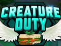                                                                       Creature Duty ﻞﯿﮭﮐ