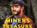                                                                       Miners Treasure ﻞﯿﮭﮐ
