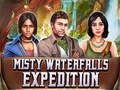                                                                       Misty Waterfalls Expedition ﻞﯿﮭﮐ