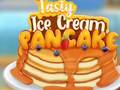                                                                       Tasty Ice Cream Pancake ﻞﯿﮭﮐ