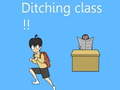                                                                       Ditching Class!! ﻞﯿﮭﮐ