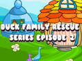                                                                       Duck Family Rescue Series Episode 2 ﻞﯿﮭﮐ