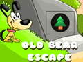                                                                       Old Bear Escape ﻞﯿﮭﮐ