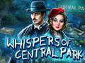                                                                       Whispers of Central Park ﻞﯿﮭﮐ