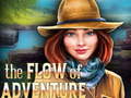                                                                       The Flow of Adventure ﻞﯿﮭﮐ