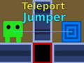                                                                       Teleport Jumper ﻞﯿﮭﮐ
