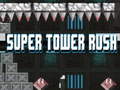                                                                      Super Tower Rush ﻞﯿﮭﮐ