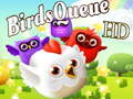                                                                       Birds Queue HD ﻞﯿﮭﮐ