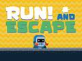                                                                       Run! And Escape ﻞﯿﮭﮐ
