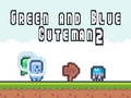                                                                      Green and Blue Cuteman 2 ﻞﯿﮭﮐ