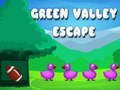                                                                       Green valley escape ﻞﯿﮭﮐ