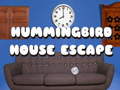                                                                       Hummingbird House Escape  ﻞﯿﮭﮐ