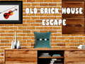                                                                       Old Brick House Escape ﻞﯿﮭﮐ