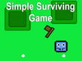                                                                       Simple Surviving Game ﻞﯿﮭﮐ
