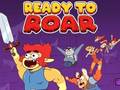                                                                      Ready to Roar ﻞﯿﮭﮐ
