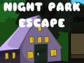                                                                       Night Park Escape ﻞﯿﮭﮐ